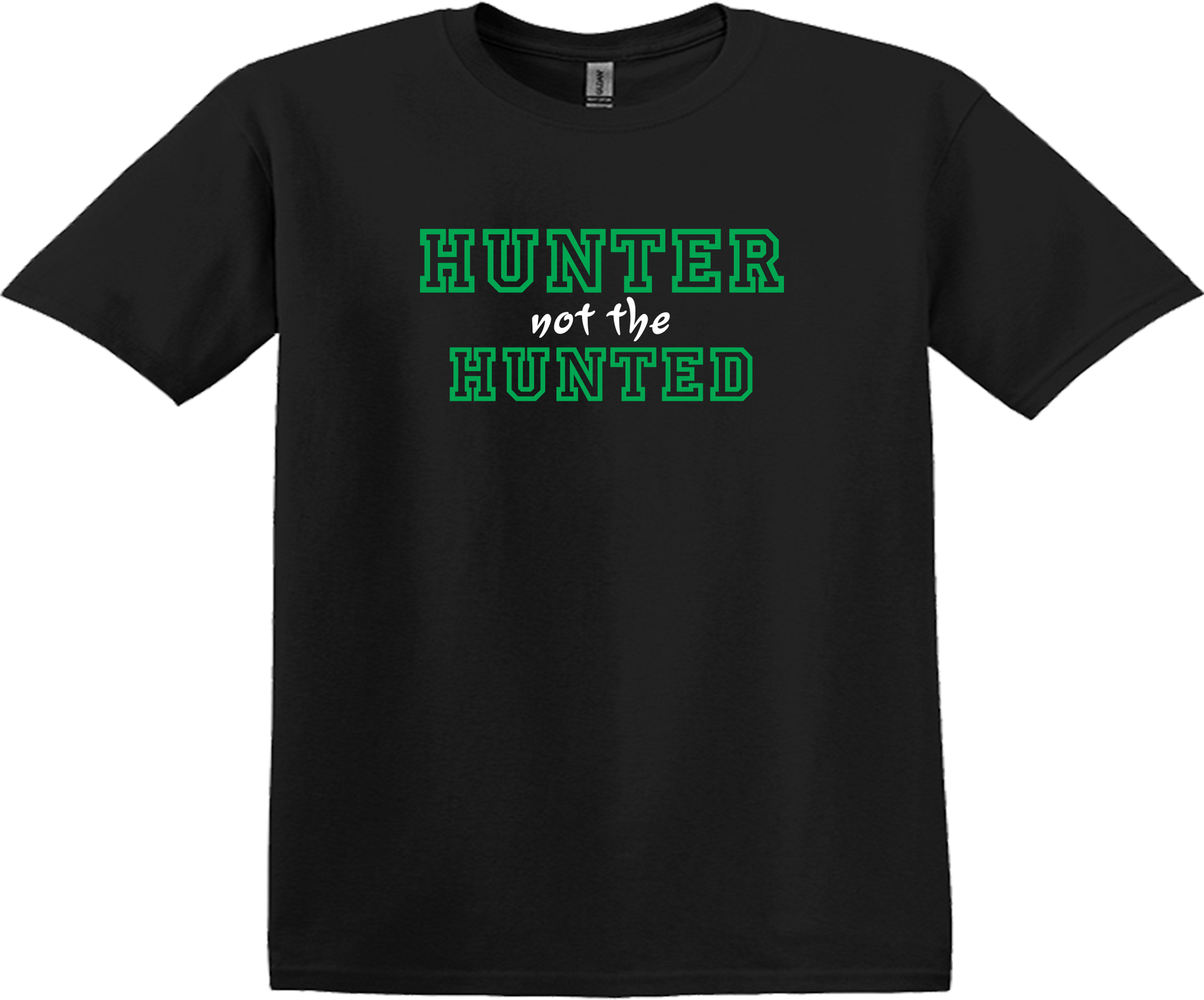 洋楽 Hunter Not the Hunted Hunter Not the Hunted – Jahcris Custom Apparel